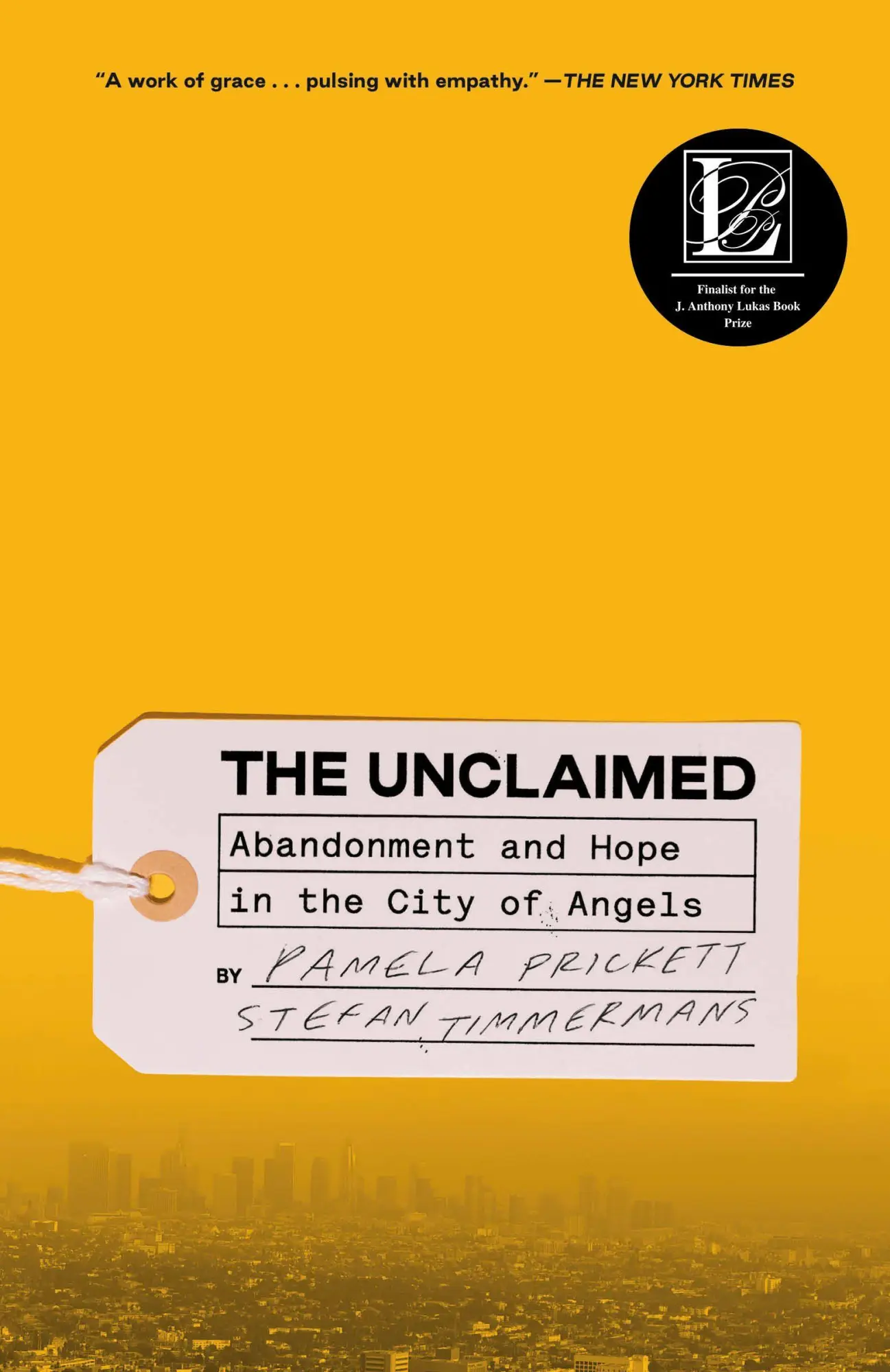 Cover: 9780593239070 | The Unclaimed | Abandonment and Hope in the City of Angels | Buch