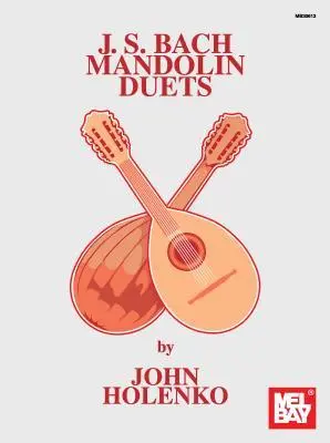 Cover: 9780786699070 | J. S. Bach Mandolin Duets | John Holenko | Taschenbuch | Buch | 2017