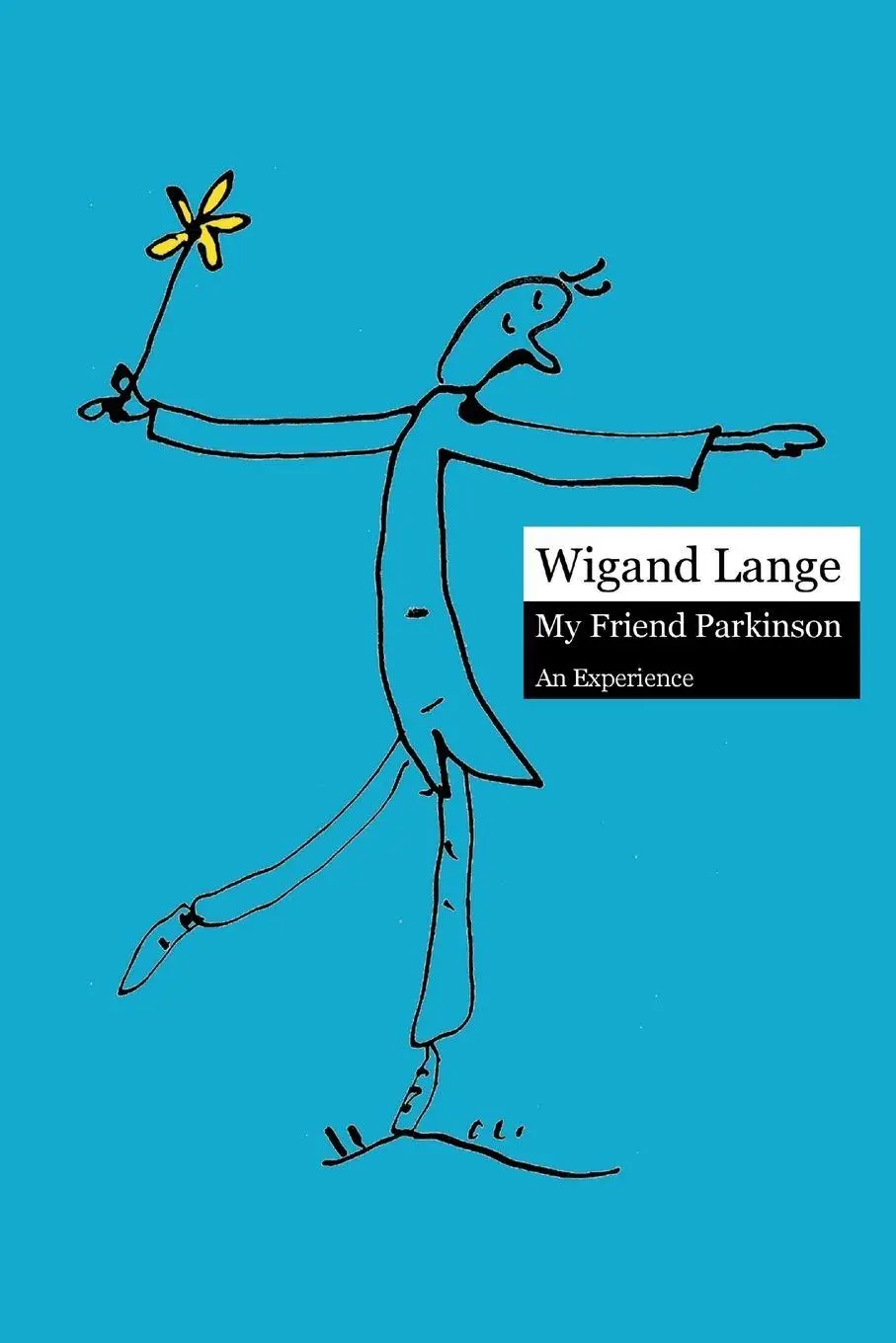 Cover: 9781291189070 | My Friend Parkinson. An Experience | Wigand Lange | Taschenbuch | 2013