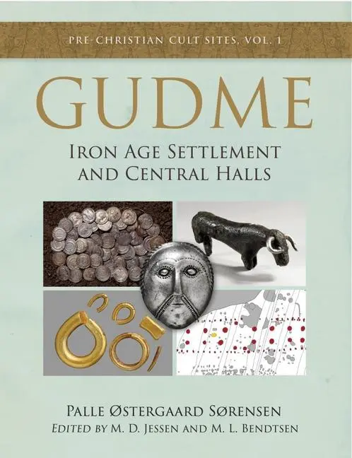 Cover: 9781789259070 | Gudme | Iron Age Settlement and Central Halls | Sørensen | Buch | 2022