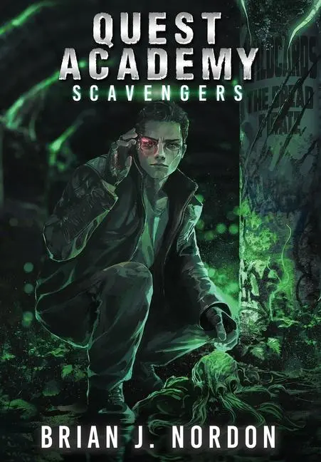 Cover: 9781916729070 | Quest Academy | Scavengers | Brian J Nordon | Buch | Englisch | 2024