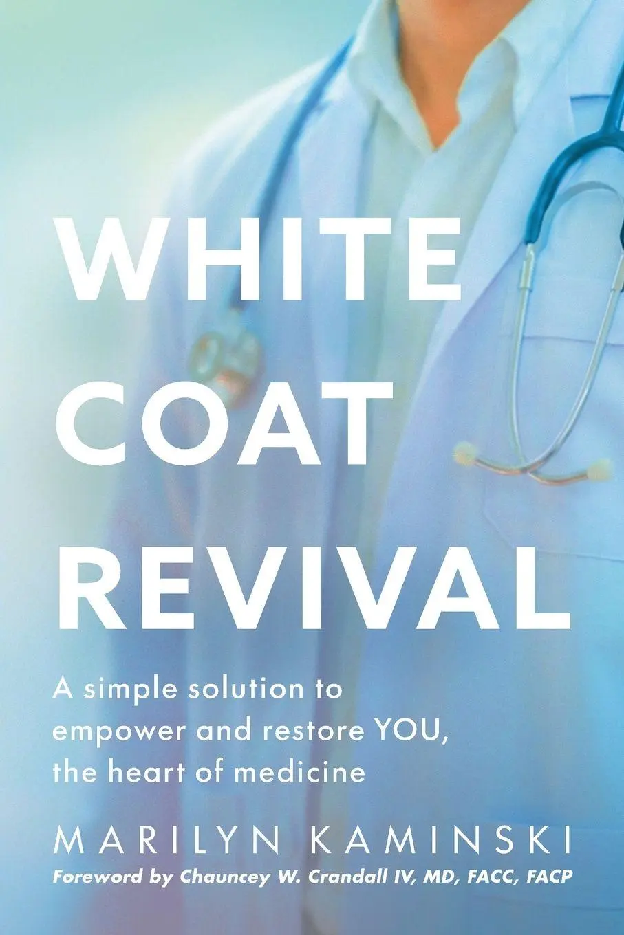 Cover: 9781970329070 | White Coat Revival | Marilyn Kaminski | Taschenbuch | Englisch | 2026