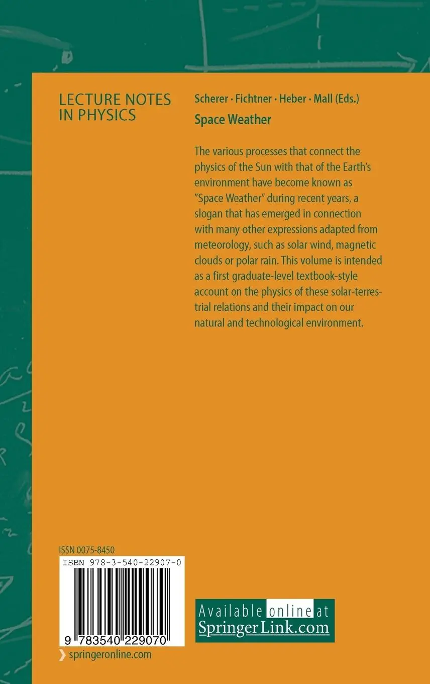 Rückseite: 9783540229070 | Space Weather | The Physics Behind a Slogan | Klaus Scherer (u. a.)
