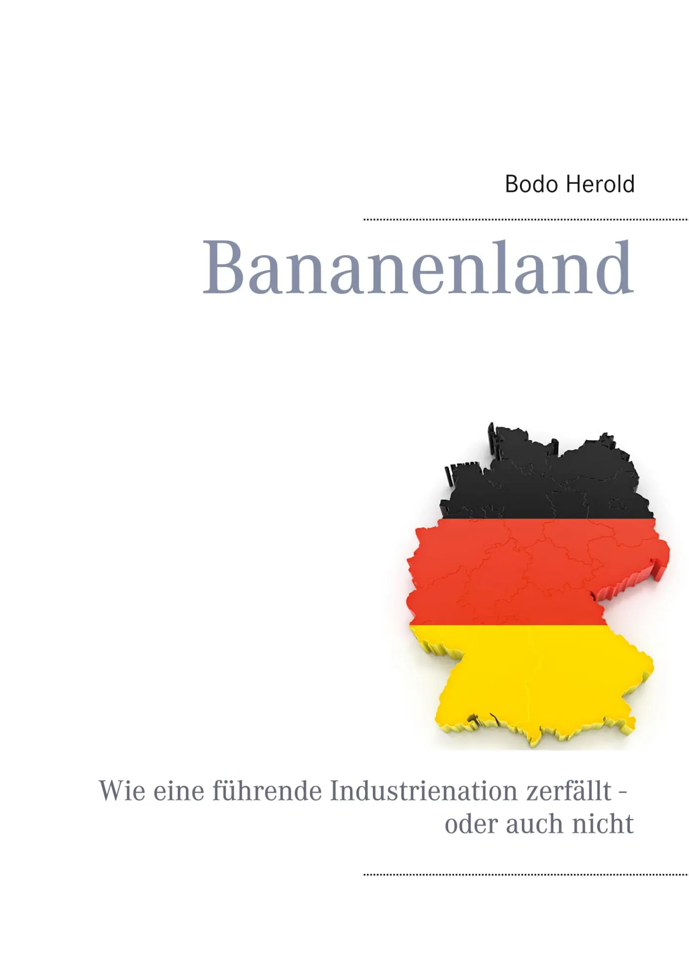 Cover: 9783752639070 | Bananenland | Bodo Herold | Taschenbuch | Paperback | 338 S. | Deutsch