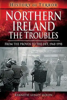Cover: 9781526729170 | Northern Ireland: The Troubles | From the Provos to the Det, 1968-1998