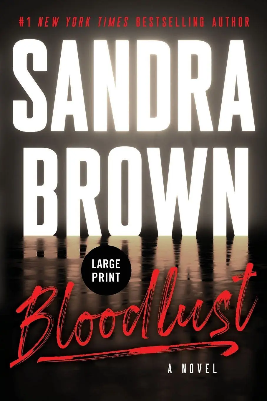 Cover: 9781538779170 | Bloodlust | Sandra Brown | Taschenbuch | Englisch | 2026