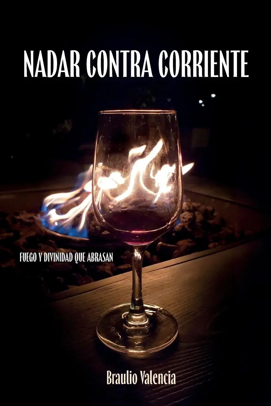 Cover: 9781685749170 | Nadar Contra Corriente | Fuego Y Divinidad Que Abrasan | Valencia