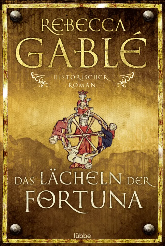 Cover: 9783404139170 | Das Lächeln der Fortuna | Historischer Roman | Rebecca Gablé | Buch