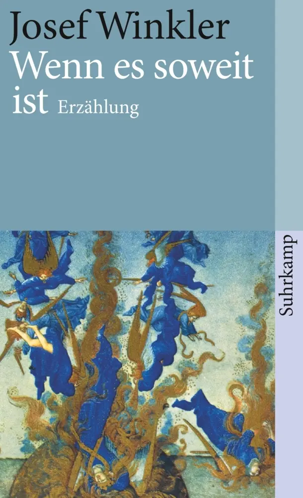 Cover: 9783518399170 | Wenn es soweit ist | Erzählung | Josef Winkler | Taschenbuch | 192 S.
