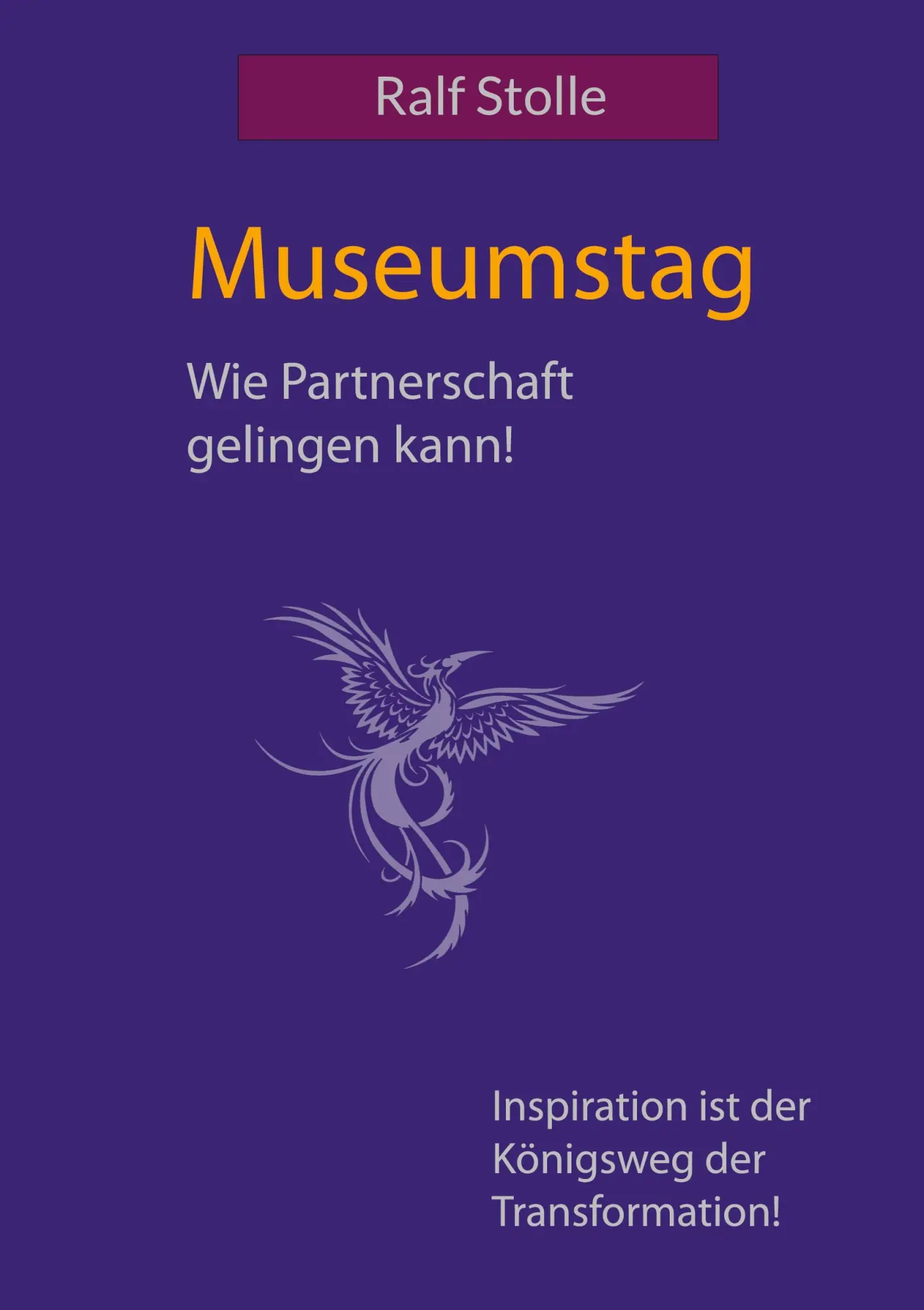 Cover: 9783759729170 | Museumstag | Wie Partnerschaft gelingen kann | Ralf Stolle | Buch