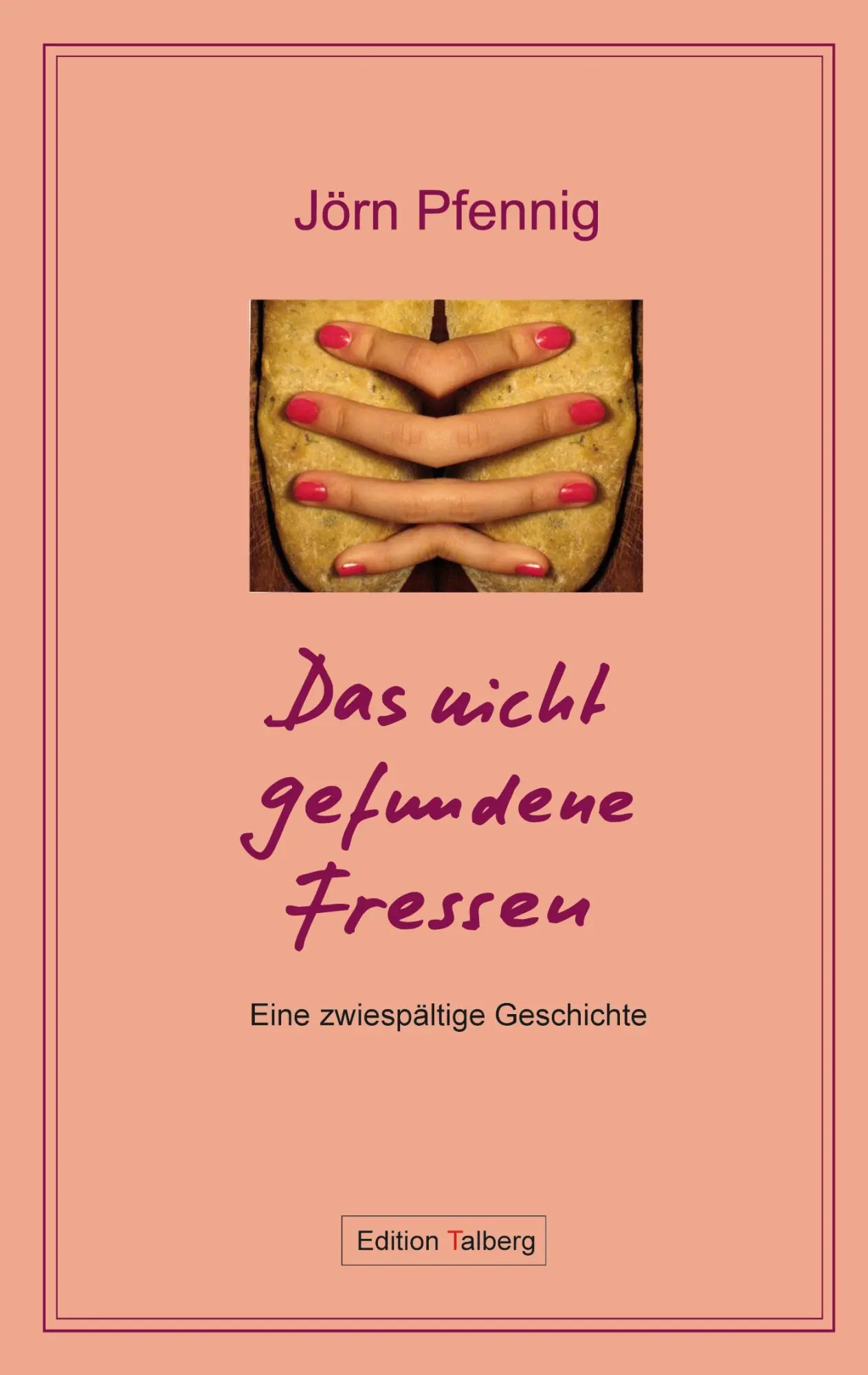 Cover: 9783943869170 | Das nicht gefundene Fressen | Eine zwiespältige Geschichte | Pfennig