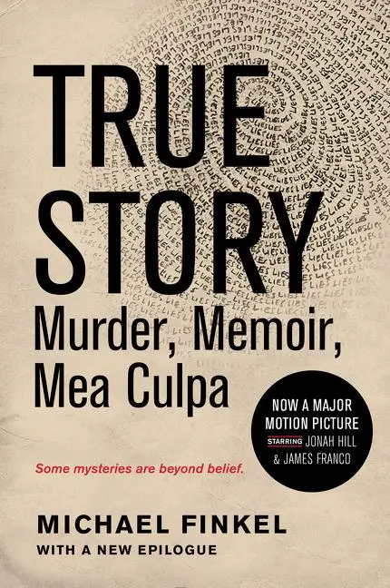 Cover: 9780062339270 | True Story tie-in edition | Michael Finkel | Taschenbuch | 332 S. Cover: 9780062339270 | True Story tie-in edition | Michael Finkel | Taschenbuch | 332 S.