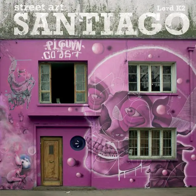 Cover: 9780764349270 | Street Art Santiago Chile | Lord K2 | Buch | Englisch | 2015