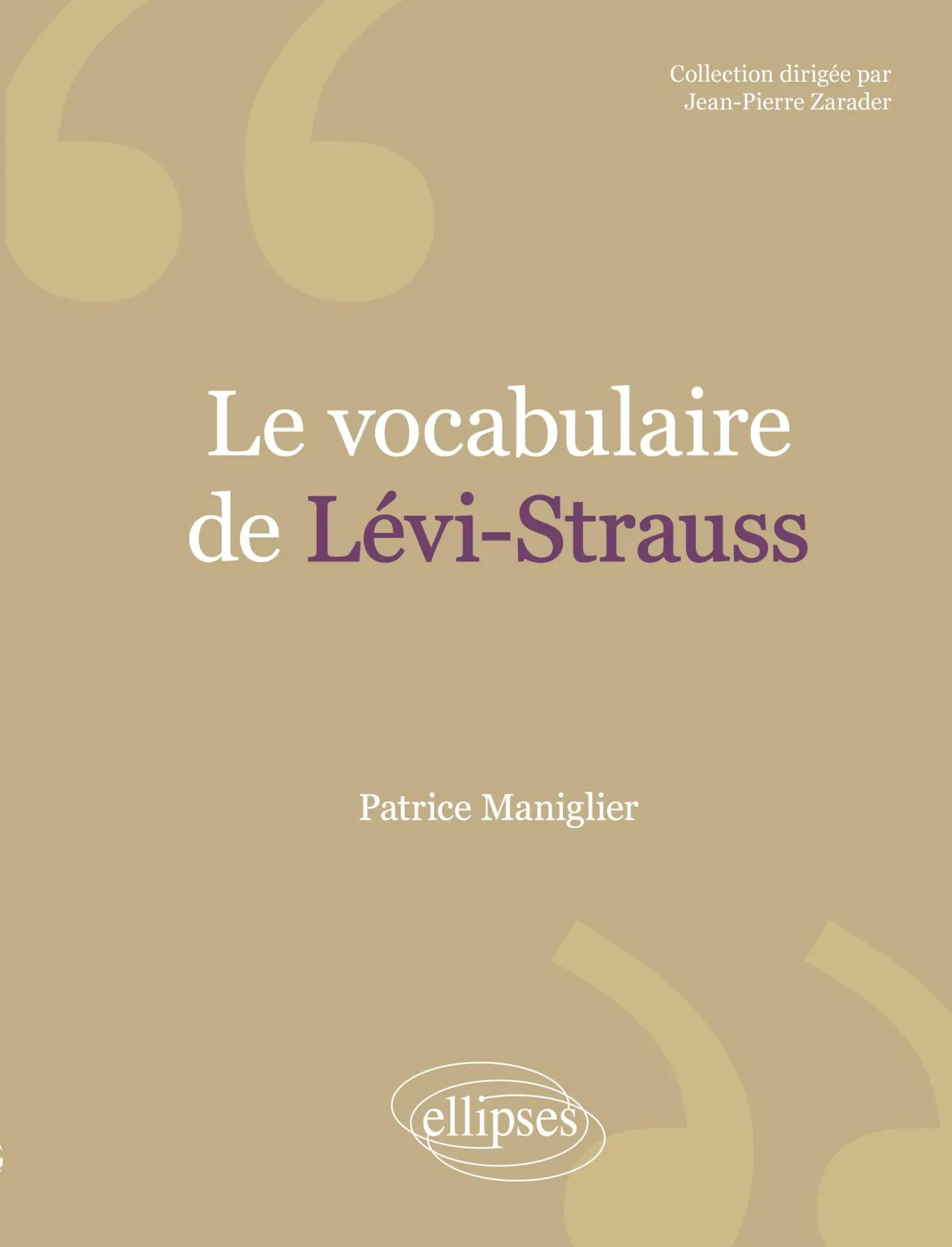 Cover: 9782729809270 | vocabulaire de Lévi-Strauss (Le) | Patrice Maniglier | Taschenbuch