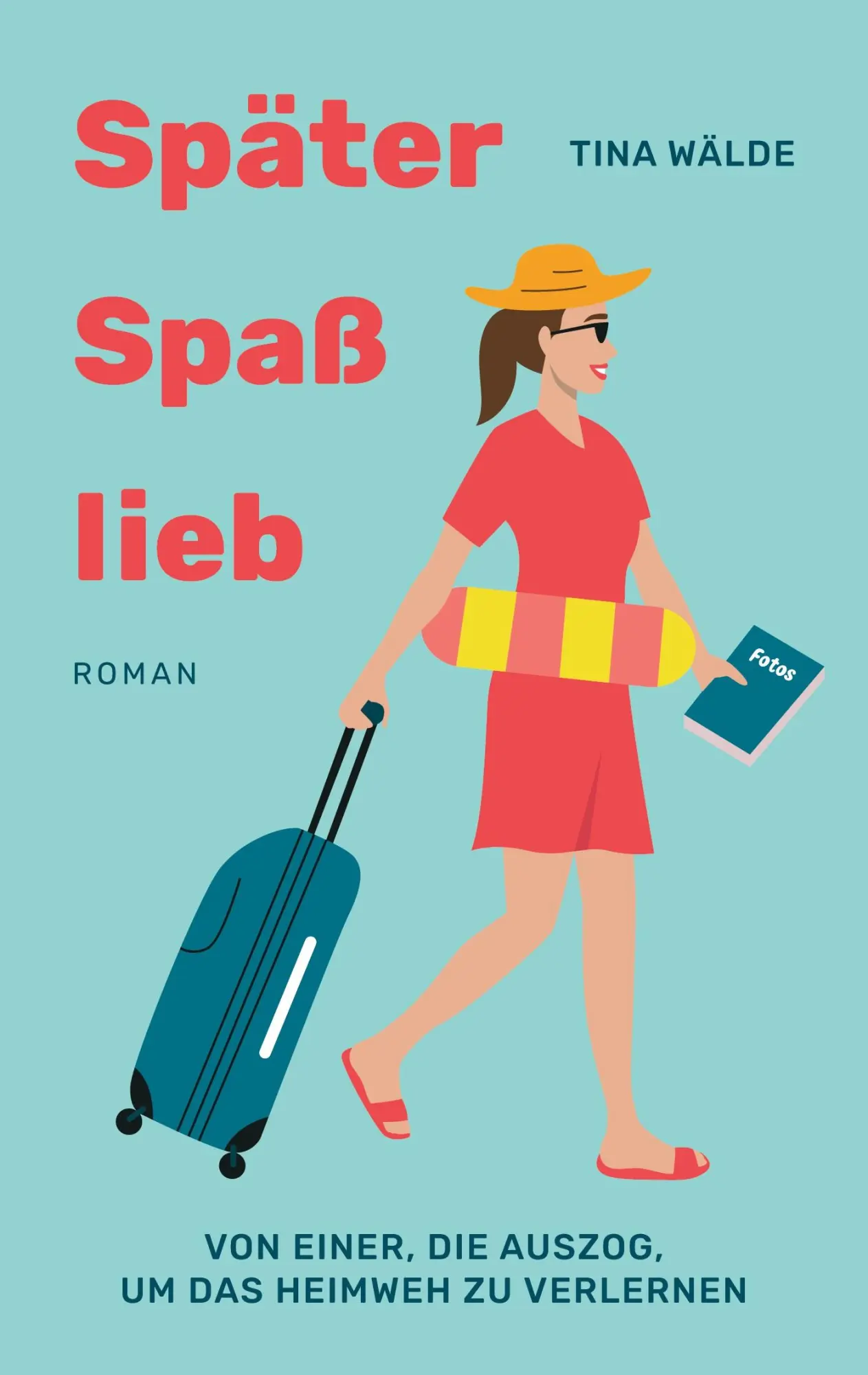 Cover: 9783347709270 | Später, Spaß, lieb | Tina Wälde | Taschenbuch | Paperback | 200 S.
