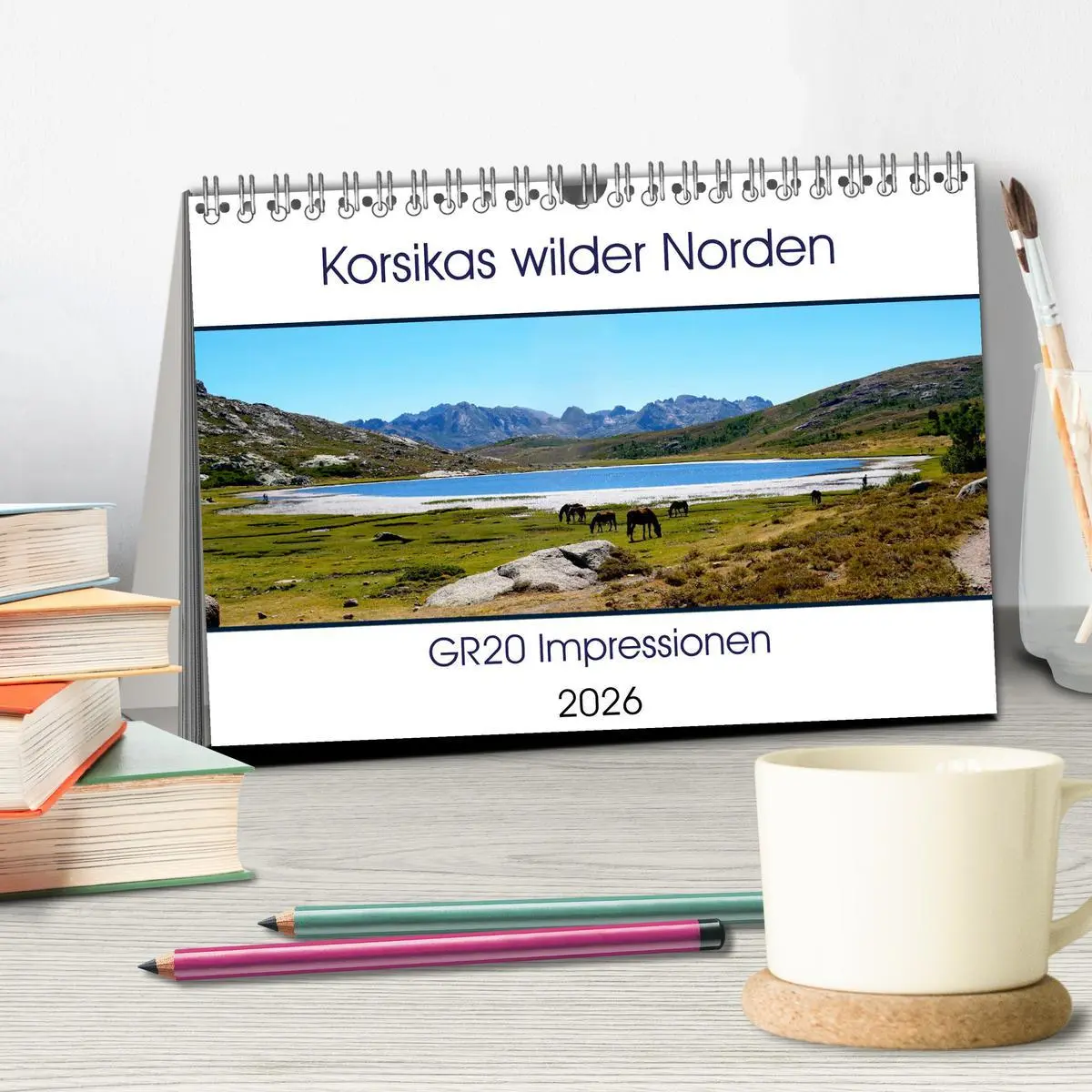 Bild: 9783457839270 | Korsikas wilder Norden. GR20 Impressionen (Tischkalender 2026 DIN...
