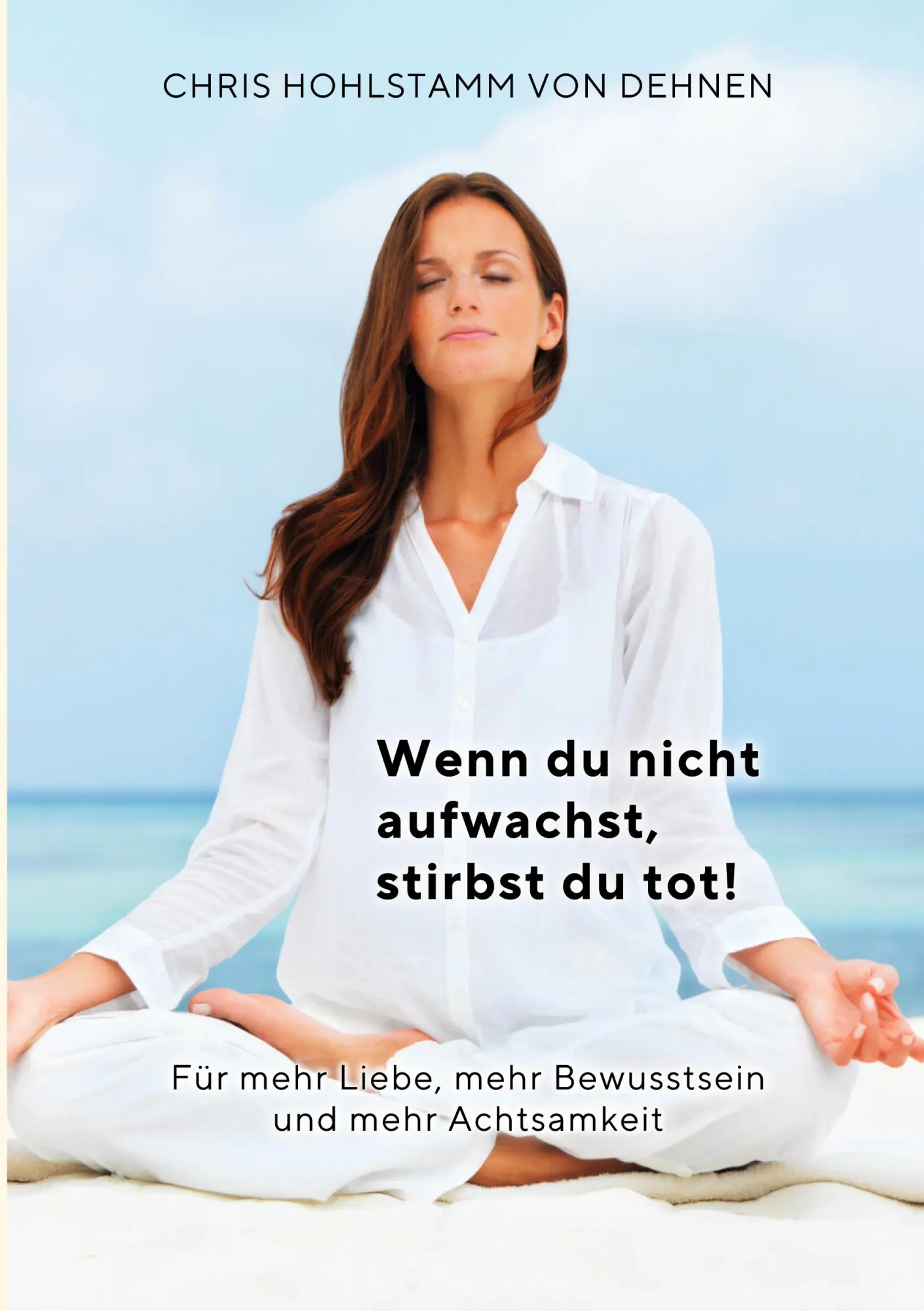 Cover: 9783769309270 | Wenn du nicht aufwachst, stirbst du tot! | Wendhausen | Taschenbuch