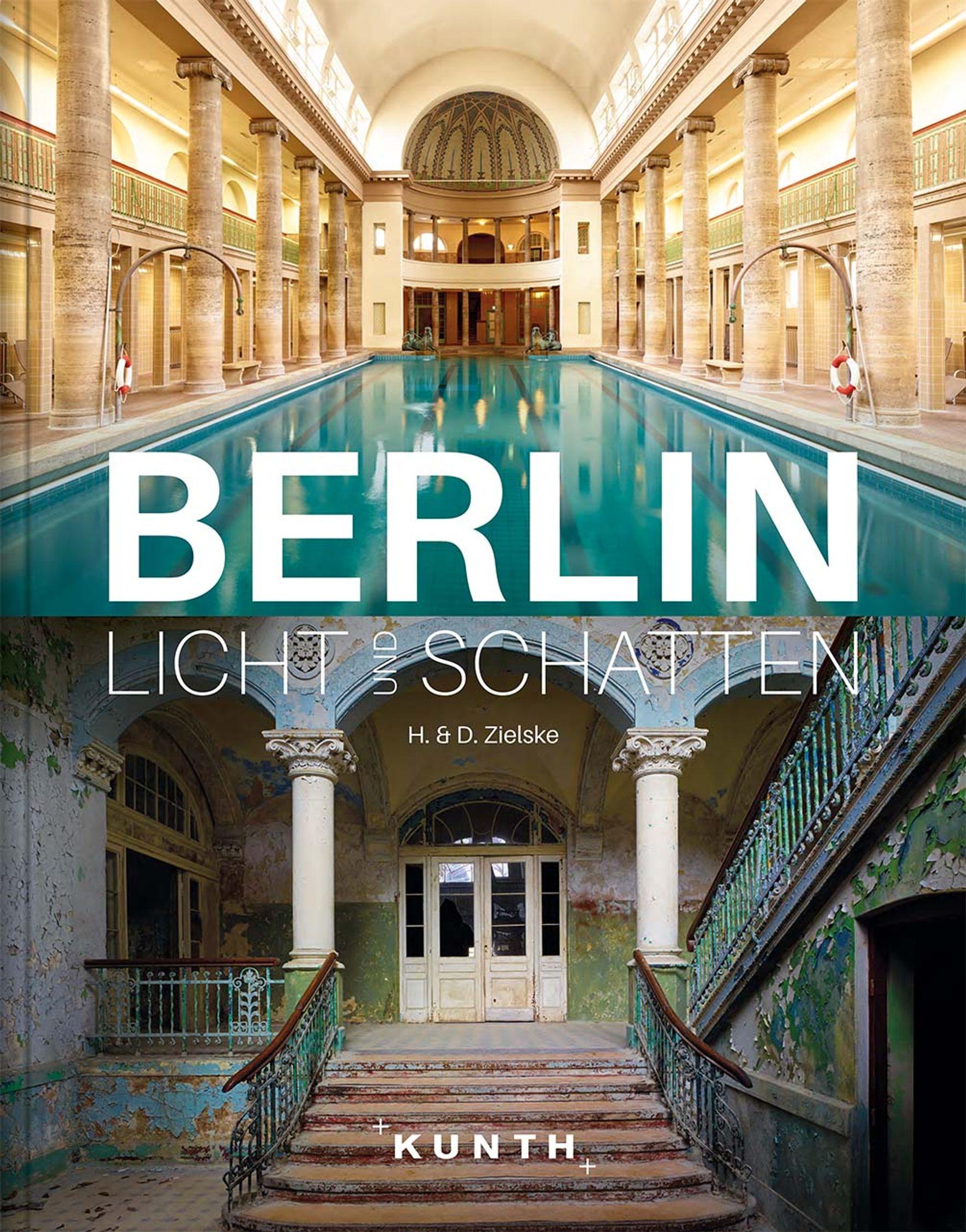 Cover: 9783955049270 | Berlin - Licht und Schatten | Horst/Zielske, Daniel Zielske | Buch