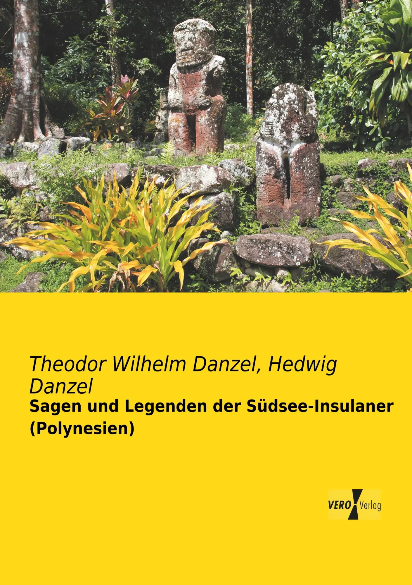Cover: 9783956109270 | Sagen und Legenden der Südsee-Insulaner (Polynesien) | Danzel (u. a.)