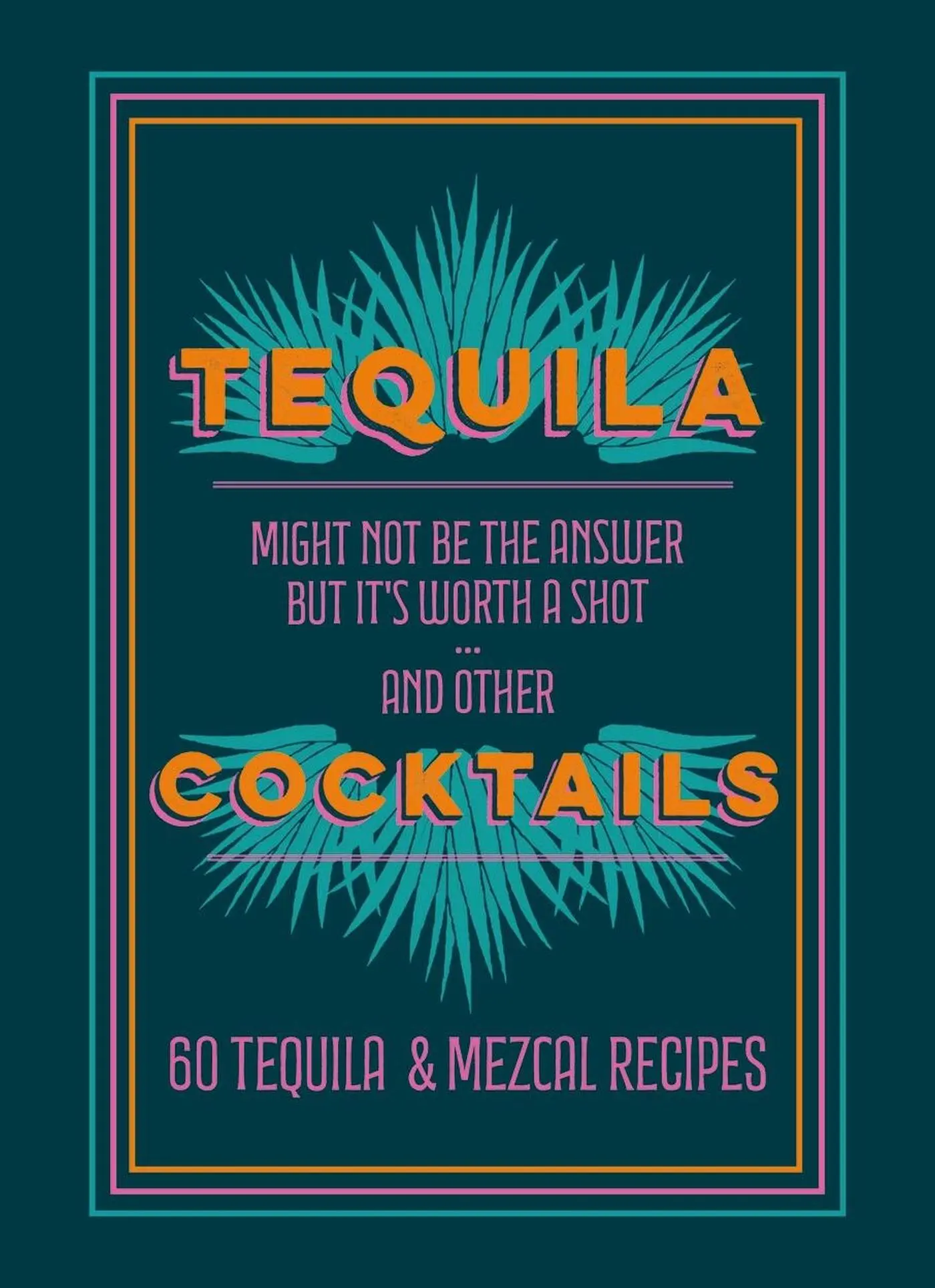 Cover: 9781784729370 | Tequila Cocktails | 60 Tequila &amp; Mezcal Recipes | Hamlyn | Buch | 2024