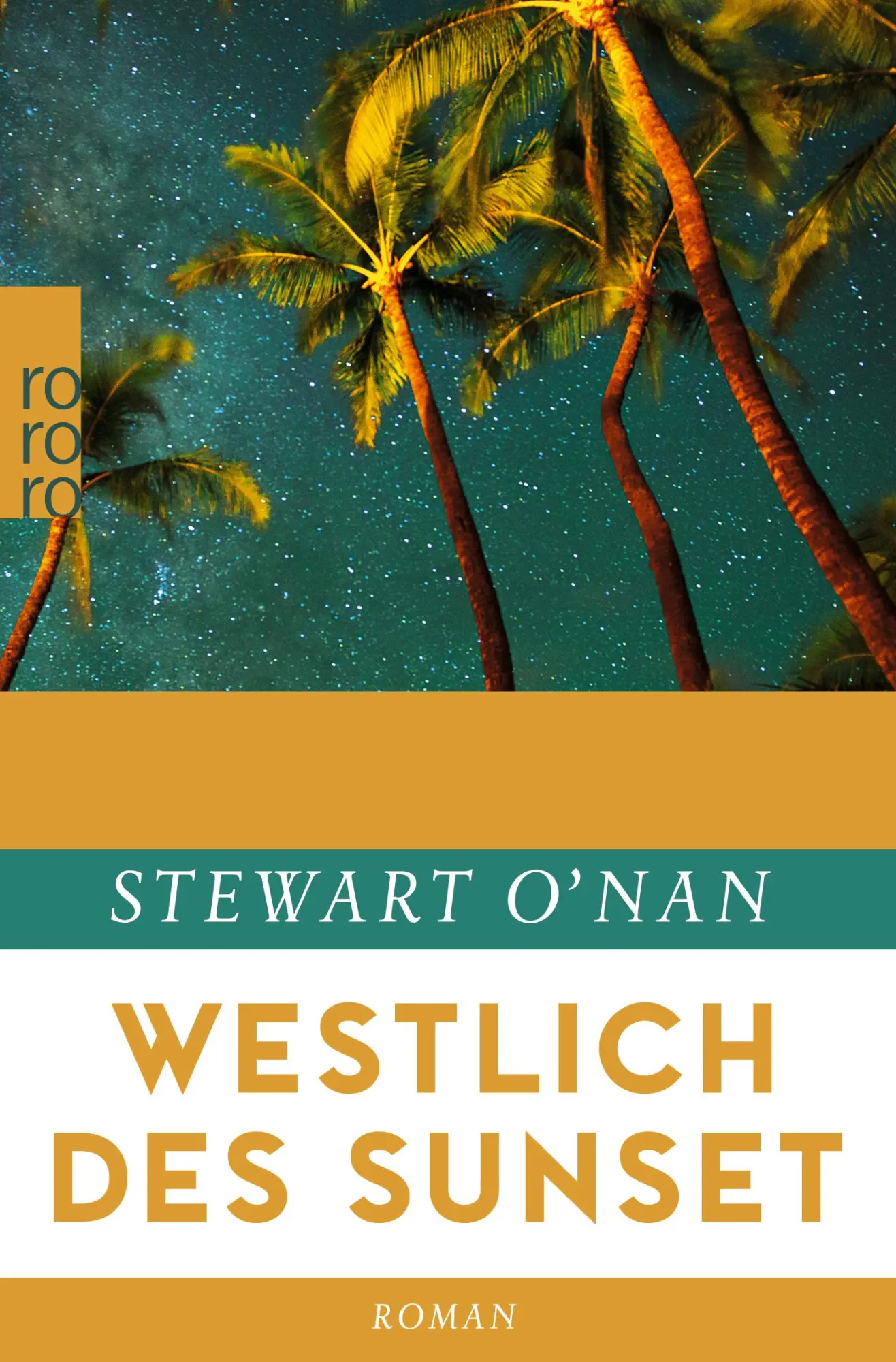 Cover: 9783499269370 | Westlich des Sunset | Stewart O'Nan | Taschenbuch | 416 S. | Deutsch