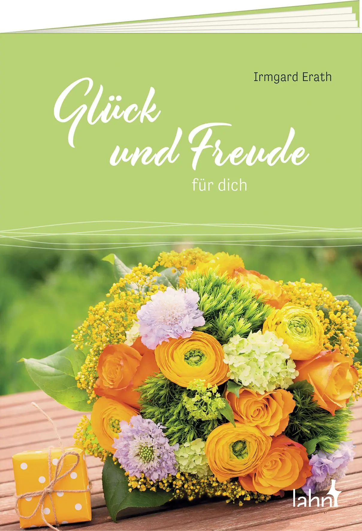 Cover: 9783784079370 | Glück und Freude für dich | Irmgard Erath | Broschüre | 18 S. | 2022
