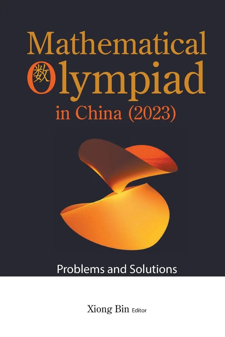 Cover: 9789819809370 | MATH OLYMPIAD CHN (2023) | Xiong Bin | Taschenbuch | Englisch | 2025