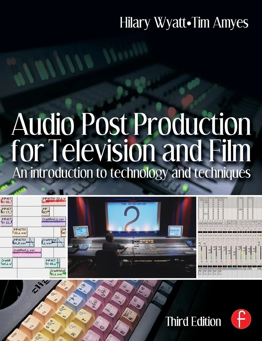 Cover: 9780240519470 | Audio Post Production for Television and Film | Hilary Wyatt | Buch