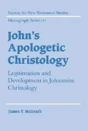 Cover: 9780521609470 | John's Apologetic Christology | James F. Mcgrath | Taschenbuch | 2004