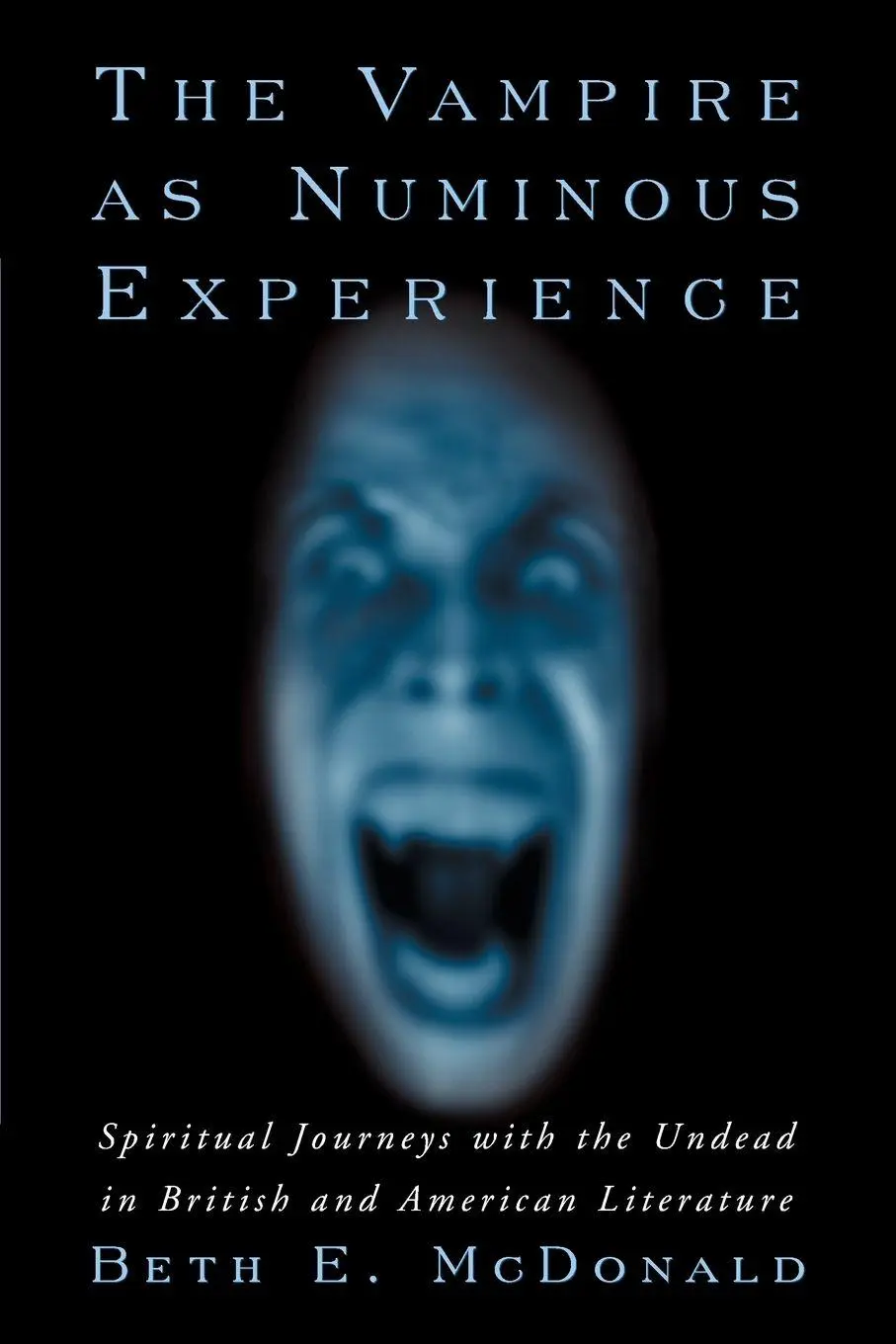 Cover: 9780786419470 | The Vampire as Numinous Experience | Beth E. McDonald | Taschenbuch