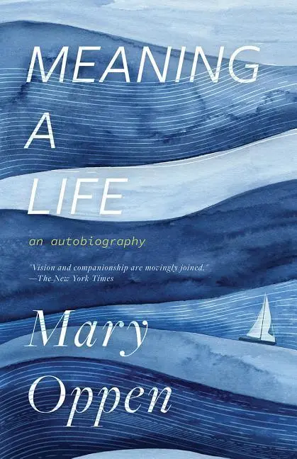 Cover: 9780811229470 | Meaning a Life: An Autobiography | Mary Oppen | Taschenbuch | Englisch