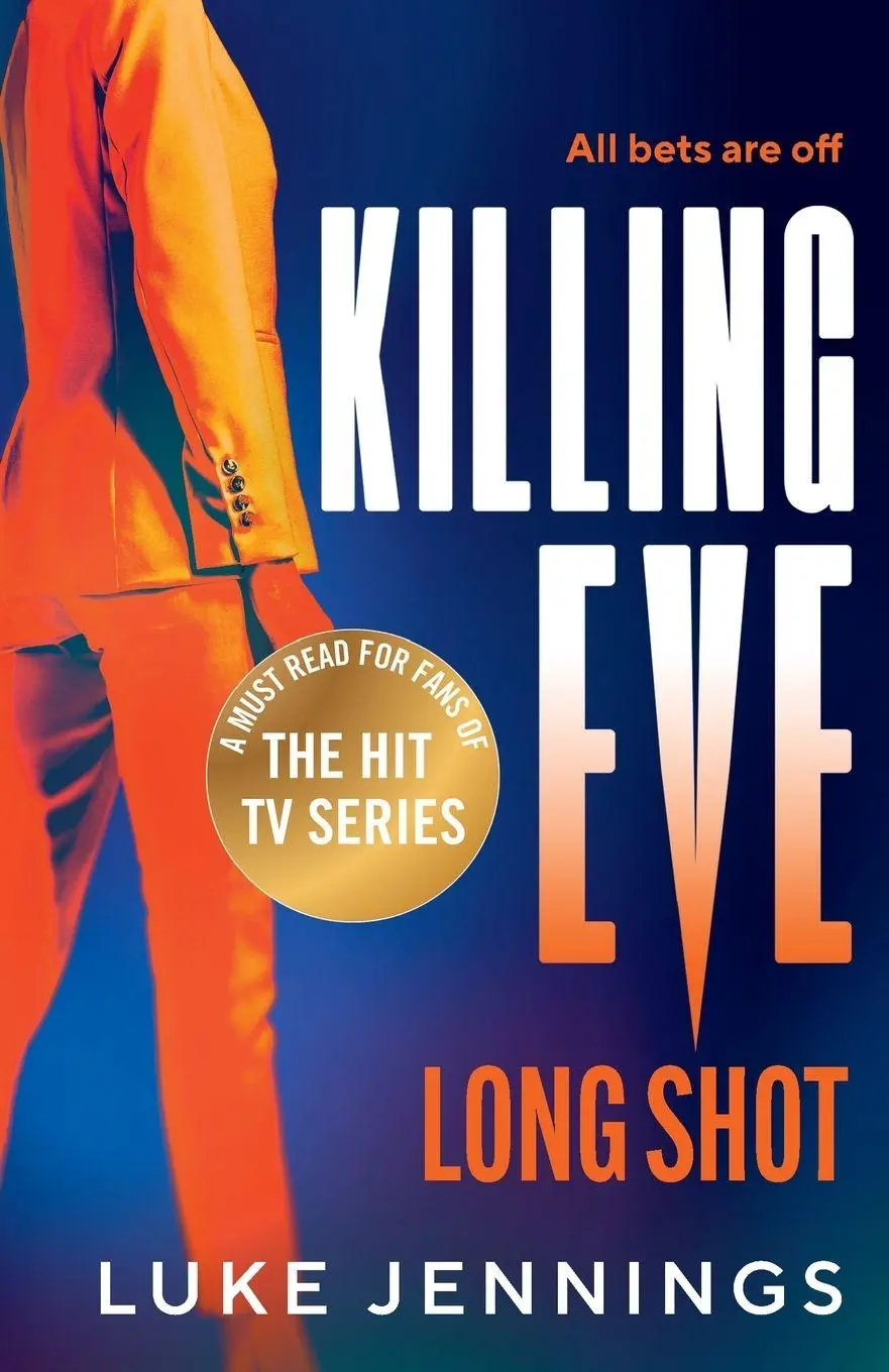Cover: 9781837039470 | Killing Eve | Long Shot | Luke Jennings | Taschenbuch | Englisch