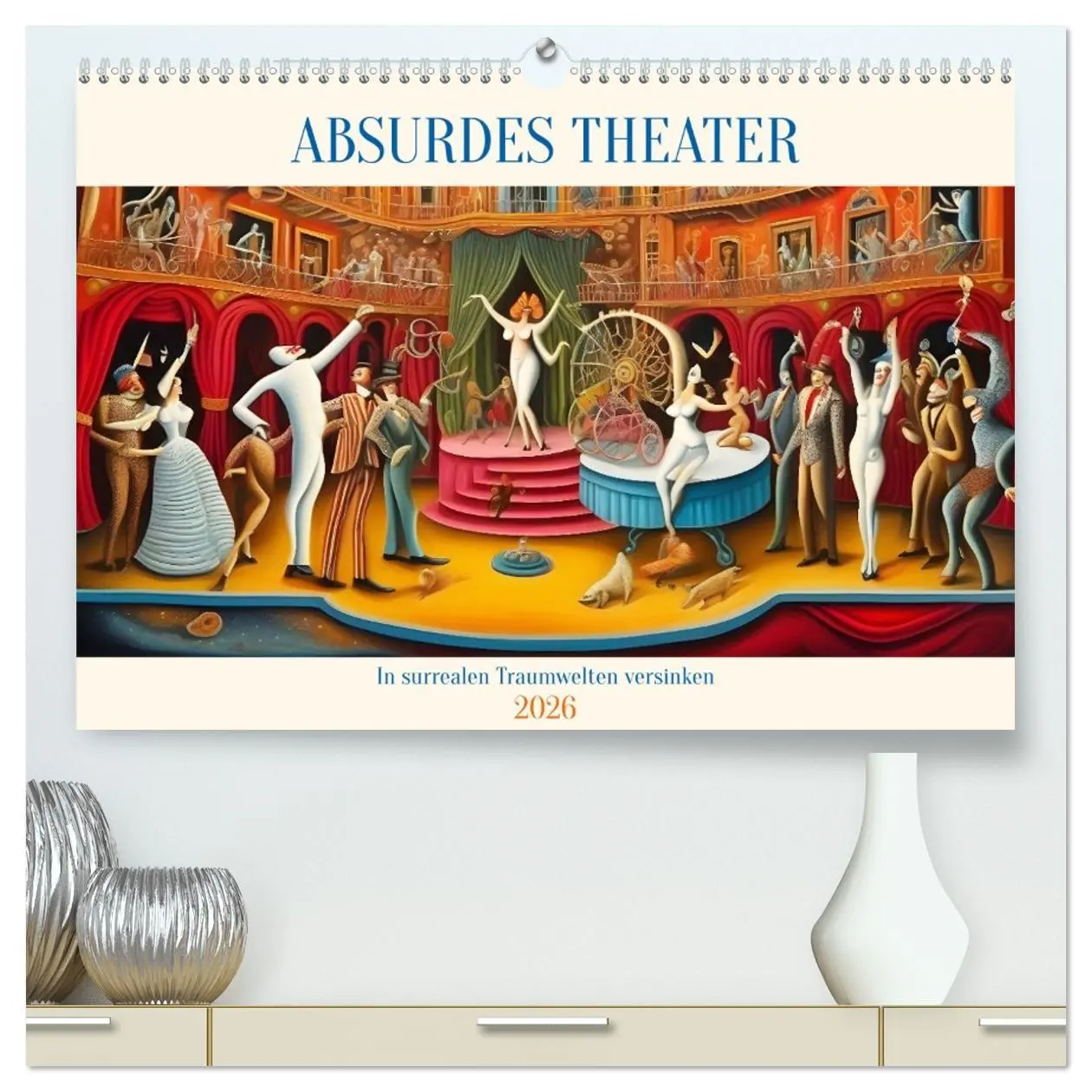 Cover: 9783457299470 | Absurdes Theater - In surrealen Traumwelten versinken (hochwertiger...
