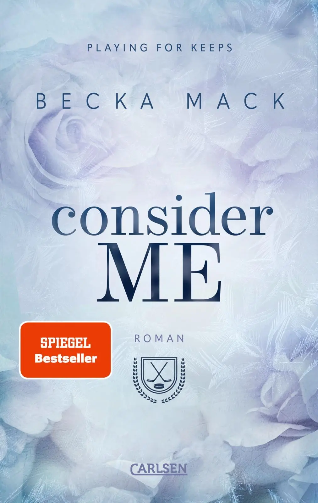 Cover: 9783551559470 | Consider Me (Playing for Keeps 1) | Spicy Sports Romance | Becka Mack