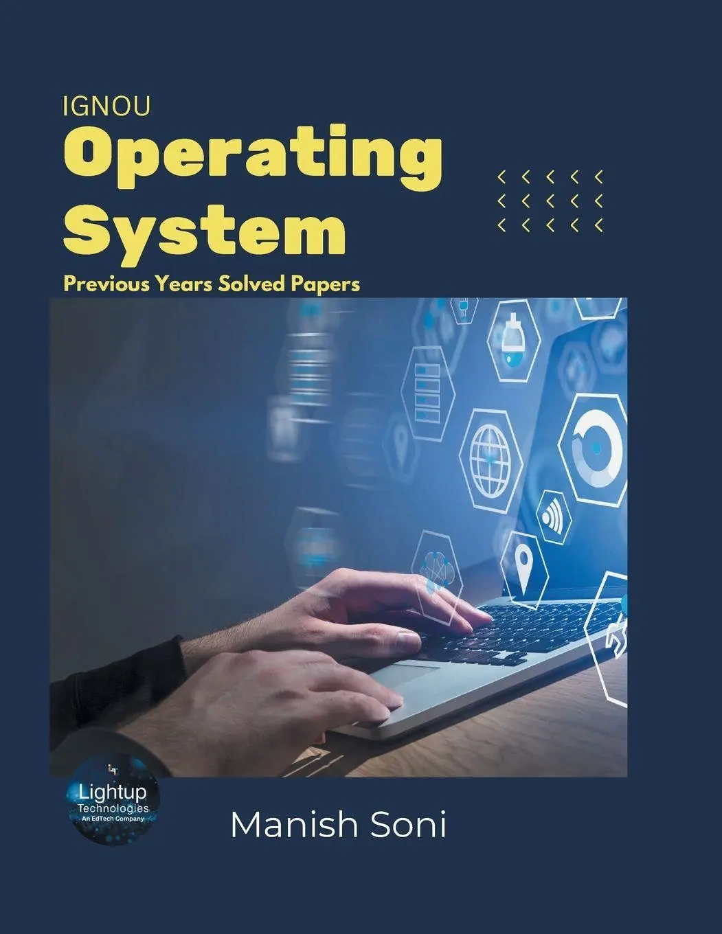 Cover: 9789369729470 | IGNOU Operating System Previous Years Solved Papers | Manish Soni