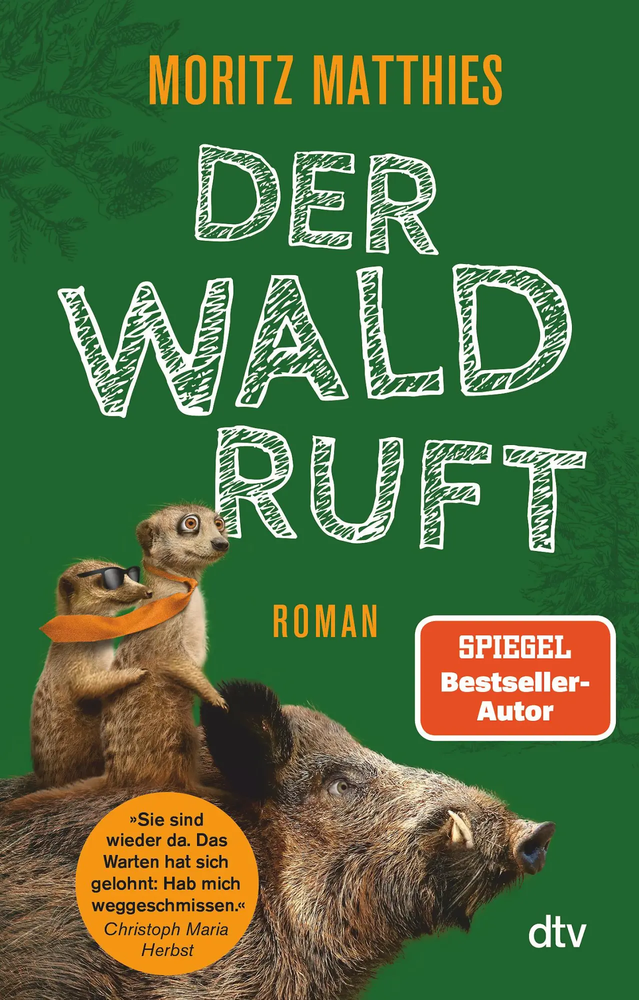 Cover: 9783423219570 | Der Wald ruft | Roman | Moritz Matthies | Taschenbuch | 336 S. | 2021