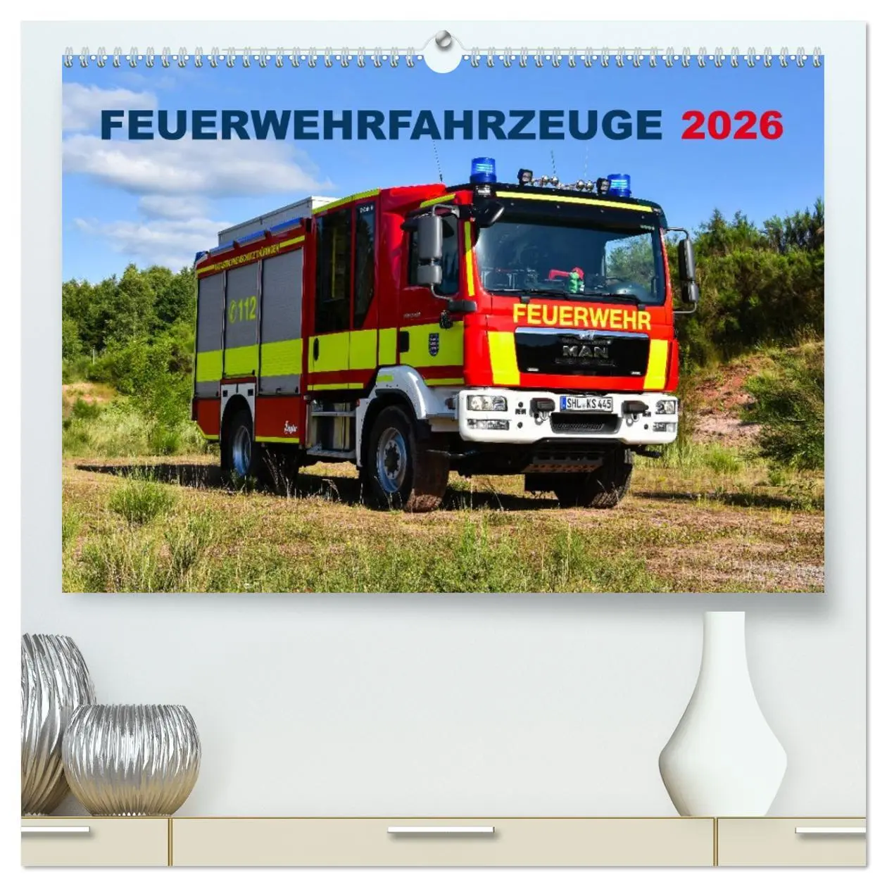 Cover: 9783457739570 | Feuerwehrfahrzeuge (hochwertiger Premium Wandkalender 2026 DIN A2...