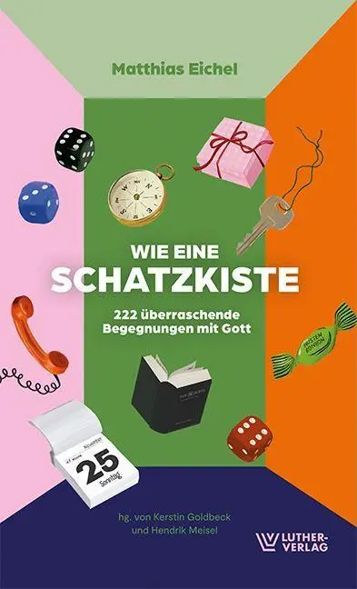 Cover: 9783785809570 | Wie eine Schatzkiste | 222 überraschende Begegnungen mit Gott | Eichel