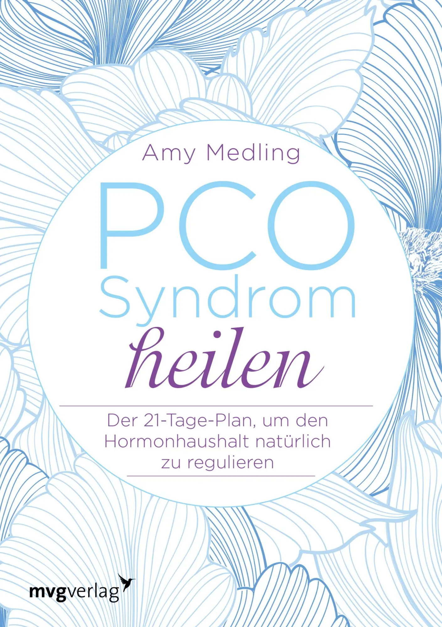 Cover: 9783868829570 | PCO-Syndrom heilen | Amy Medling | Taschenbuch | 416 S. | Deutsch