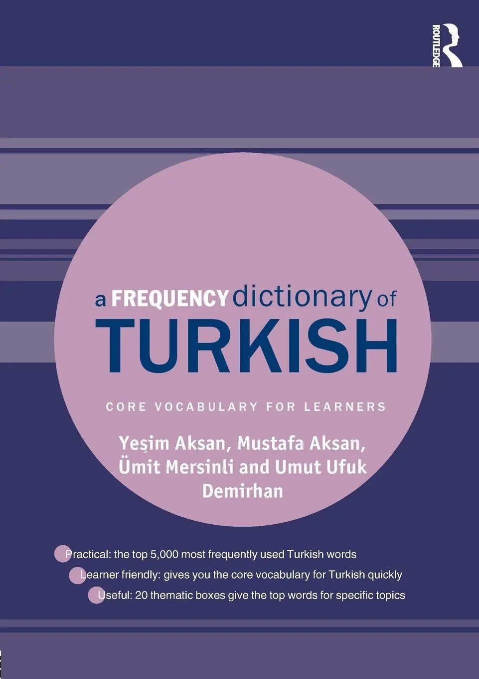 Cover: 9781138839670 | A Frequency Dictionary of Turkish | Ye¿im Aksan (u. a.) | Taschenbuch Cover: 9781138839670 | A Frequency Dictionary of Turkish | Ye¿im Aksan (u. a.) | Taschenbuch