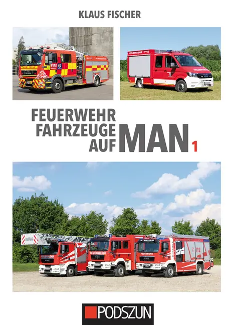 Cover: 9783861339670 | Feuerwehrfahrzeuge auf MAN. Bd.1 | Klaus Fischer | Buch | Deutsch
