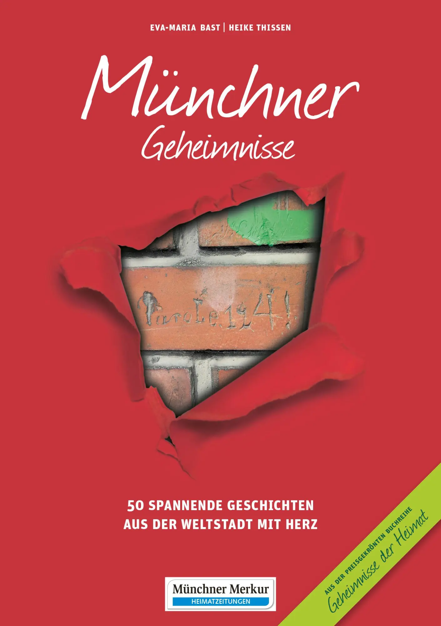 Cover: 9783981679670 | Münchner Geheimnisse | Eva-Maria Bast (u. a.) | Taschenbuch | 192 S.