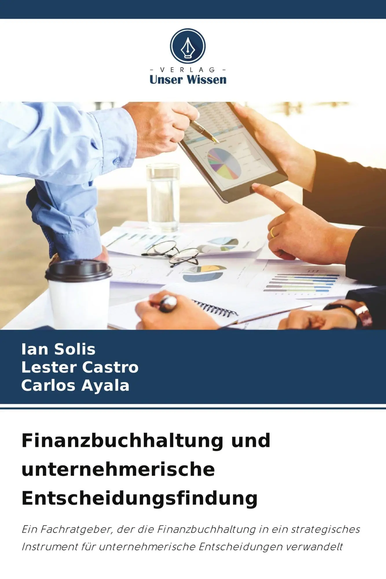 Cover: 9786630369670 | Finanzbuchhaltung und unternehmerische Entscheidungsfindung | Buch