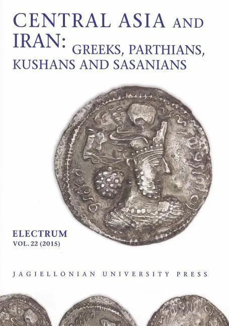 Cover: 9788323339670 | Dabrowa, E: Central Asia and Iran - Greeks, Parthians, Kusha | Dabrowa