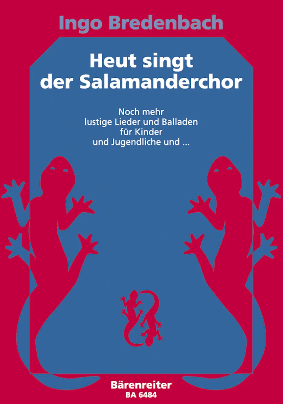 Cover: 9790006499670 | Heut singt der Salamanderchor | Ingo Bredenbach | Partitur