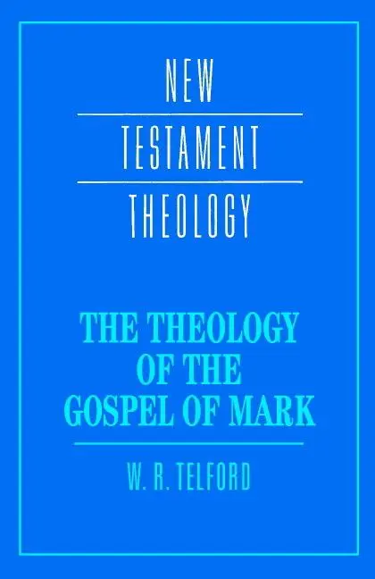 Cover: 9780521439770 | The Theology of the Gospel of Mark | W. R. Telford (u. a.) | Buch