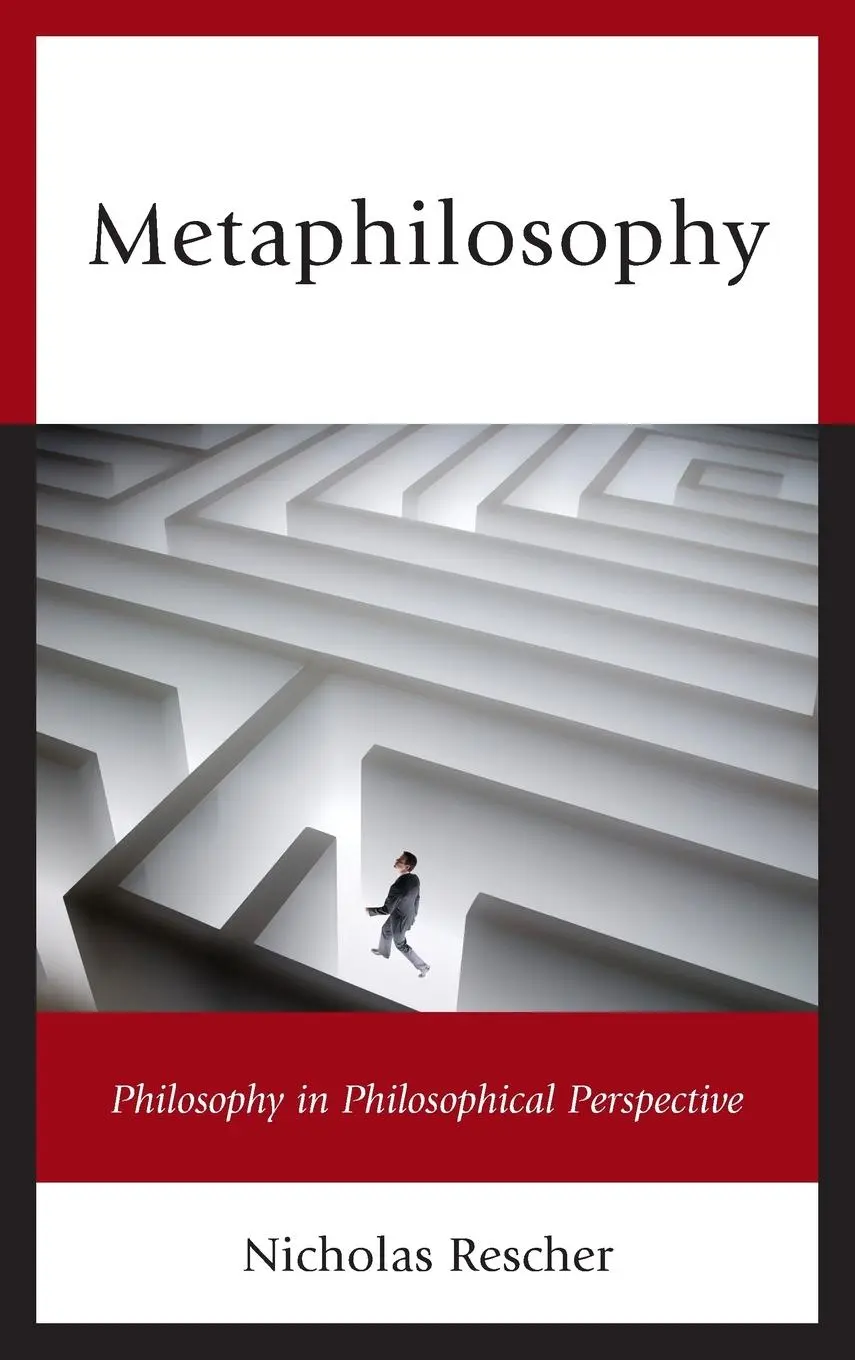 Cover: 9780739199770 | Metaphilosophy | Philosophy in Philosophical Perspective | Rescher