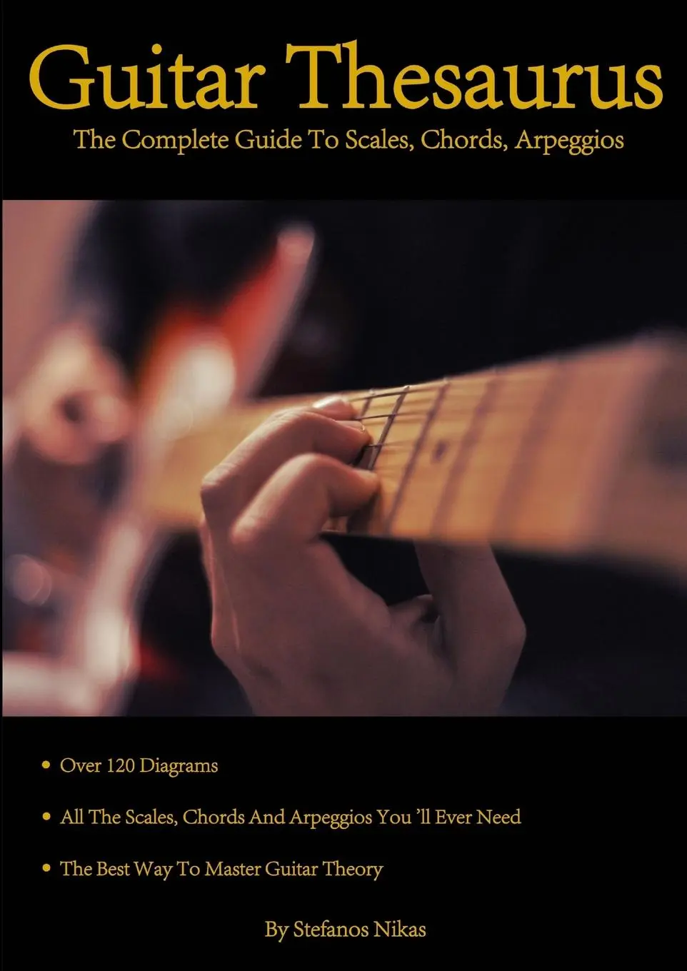 Cover: 9781304699770 | Guitar Thesaurus | The Complete Guide to Scales, Chords, Arpeggios