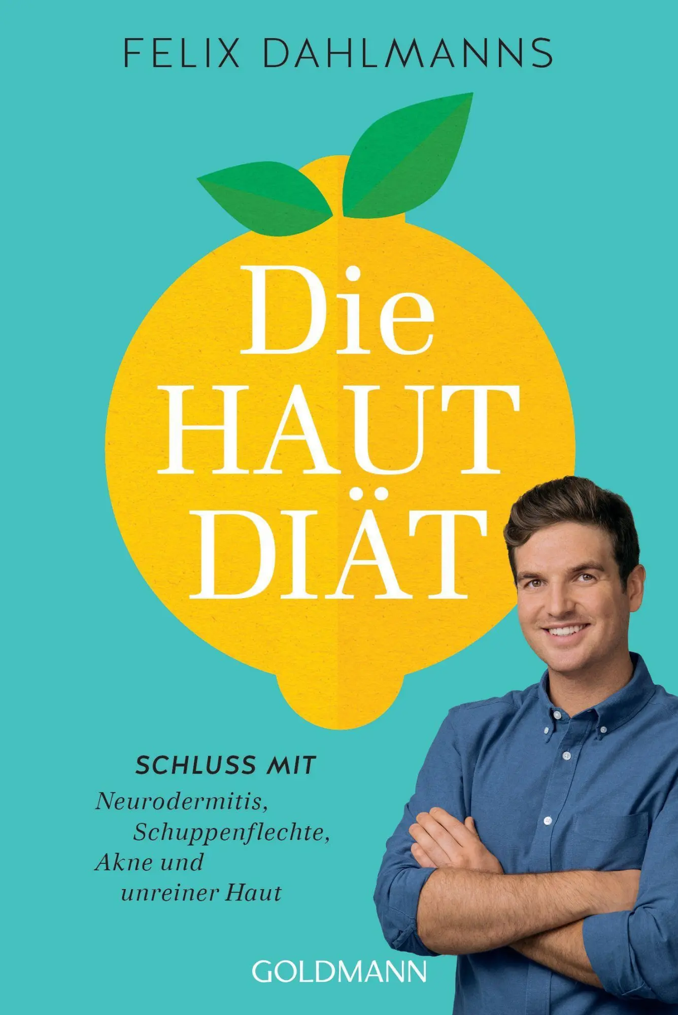 Cover: 9783442179770 | Die Hautdiät | Felix Dahlmanns | Taschenbuch | 320 S. | Deutsch | 2023