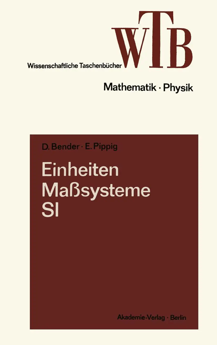 Cover: 9783663019770 | Einheiten, Maßsysteme, SI | Dietrich Bender | Taschenbuch | iv | 2014